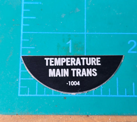 Kenworth Main Transmission Temperature Gauge Label 1004